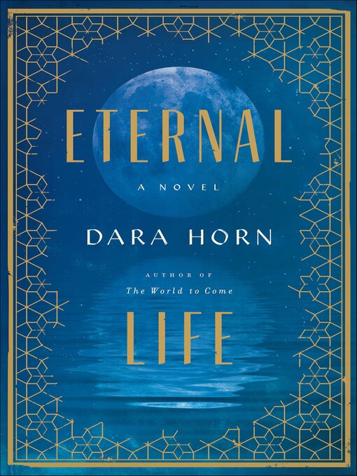 Title details for Eternal Life by Dara Horn - Available